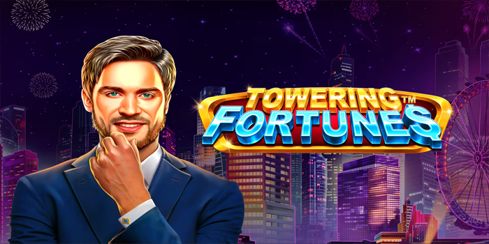 Tips for Winning the Towering Fortunes Slot Tips for Winning the Towering Fortunes Slot